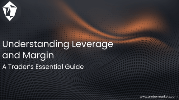 Understanding Leverage and Margin Understanding Leverage and Margin